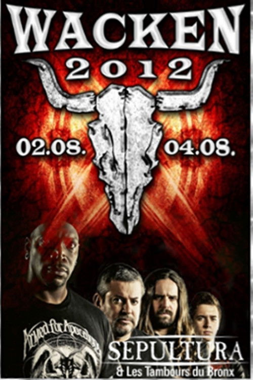 Sepultura: Wacken Open Air 2012 (2012) poster