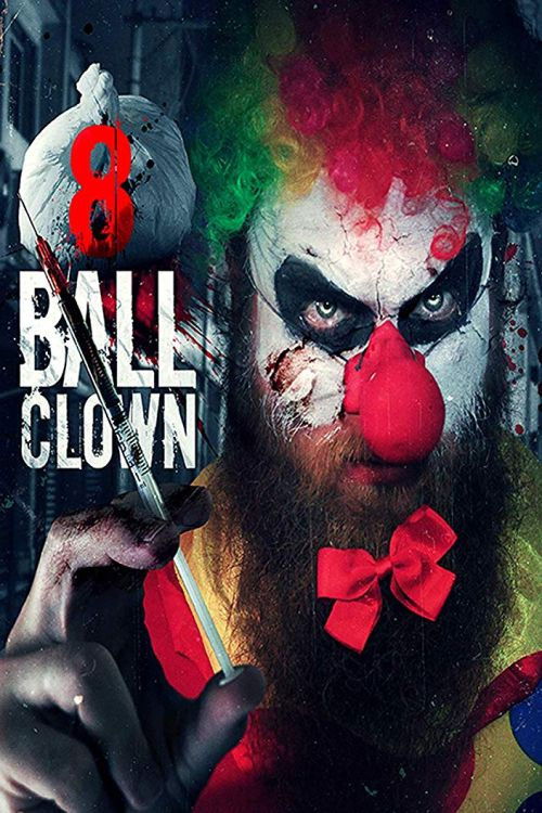 8 Ball Clown (2018) poster