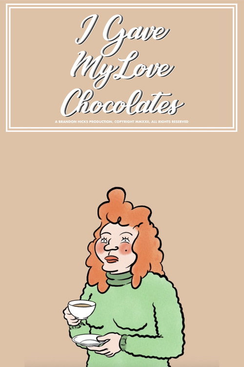 I Gave My Love Chocolate (2022) poster