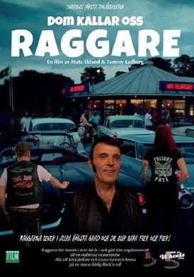 Dom Kallar Oss Raggare (2021) poster