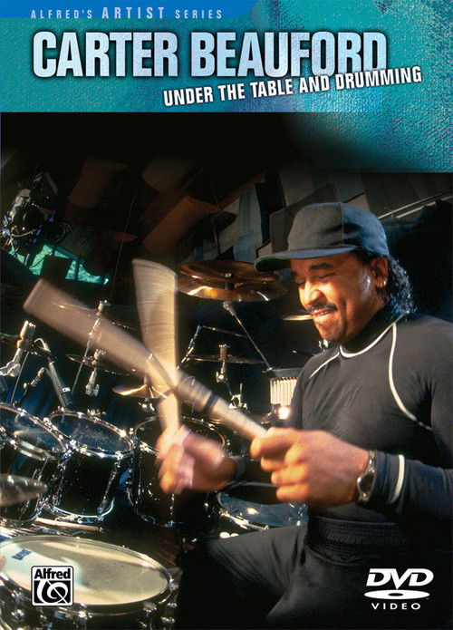 Carter Beauford – Under The Table And Drumming (2002) poster