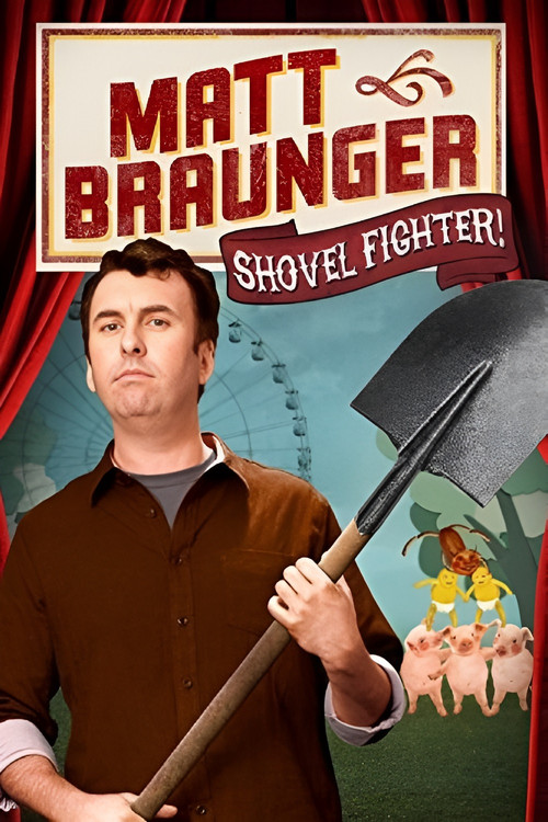 Matt Braunger: Shovel Fighter (2012) poster