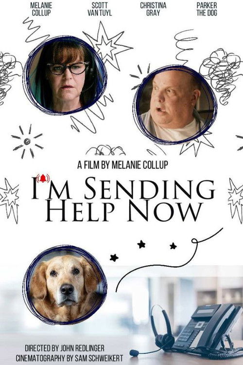 I'm Sending Help Now (2023) poster