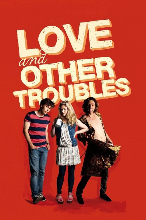 Love and Other Troubles (2012) poster
