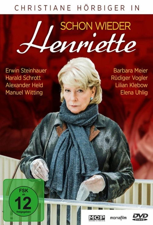 Schon wieder Henriette (2013) poster