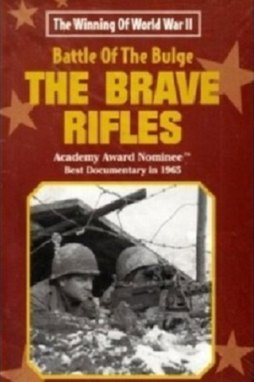 The Battle of the Bulge... The Brave Rifles (1965) poster