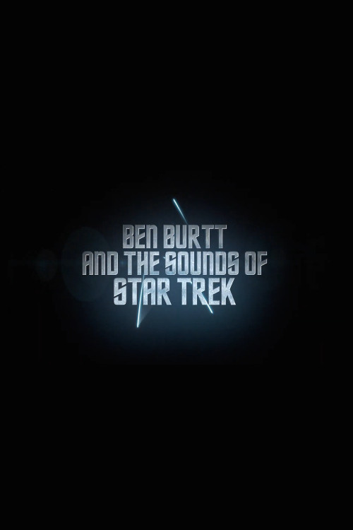 Star Trek: Ben Burtt & The Sounds of Star Trek (2009) poster