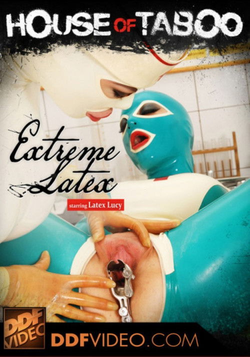 House of Taboo - Extreme Latex (2013) poster