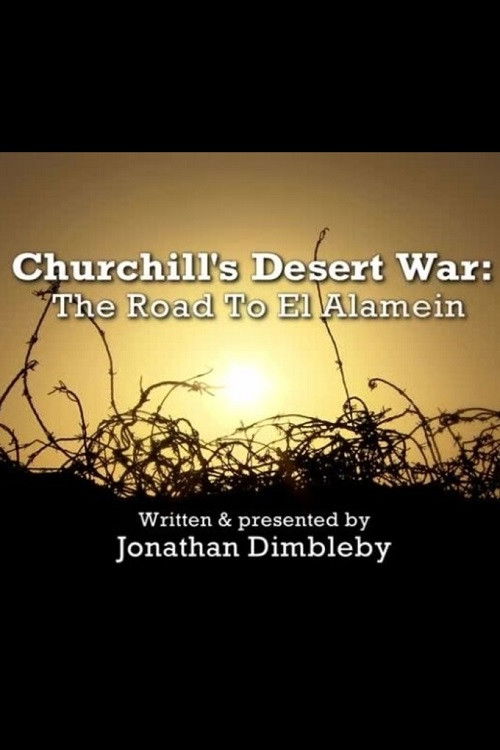 Churchill's Desert War: The Road to El Alamein (2012) poster