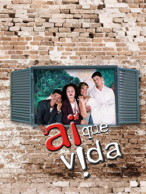 Ai que Vida! (2008) poster