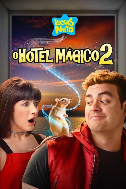 Luccas Neto in: Magic Hotel 2 (2021) poster