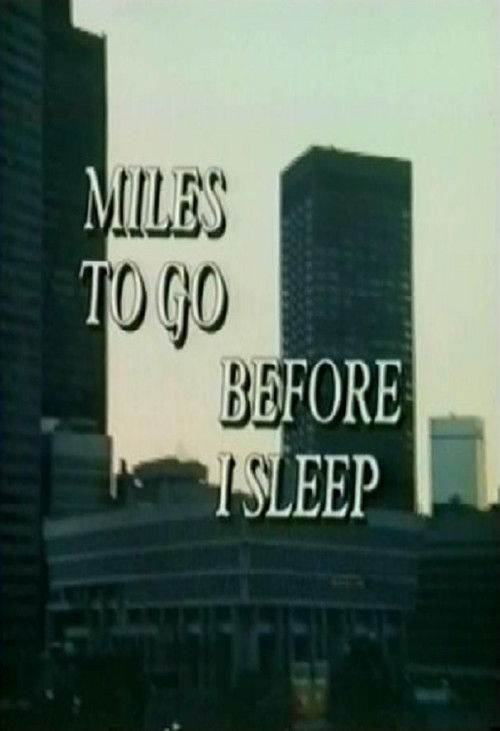 Miles To Go Before I Sleep (1975) poster