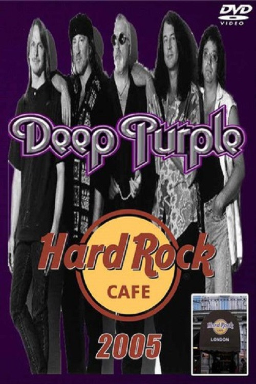 Deep Purple: Live at Hard Rock Café, London (2005) poster
