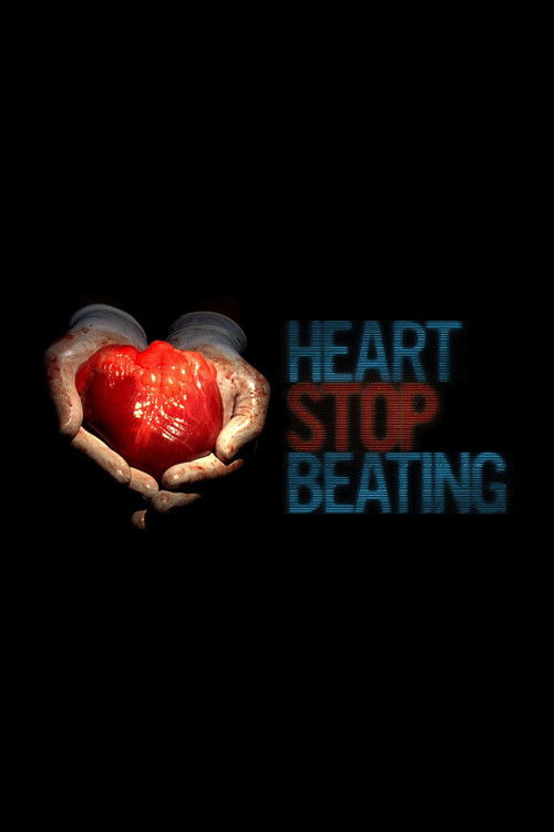 Heart Stop Beating (2011) poster