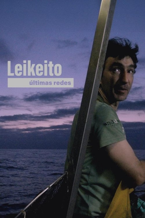 Lekeitio, últimas redes (2025) poster