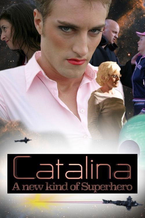 Catalina: A New Kind of Superhero (2009) poster