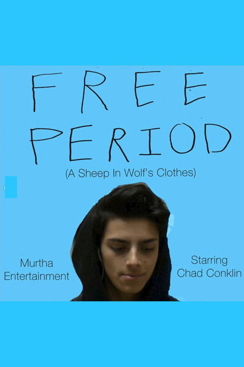 Free Period (A Sheep in Wolf's Clothes) (2017) poster