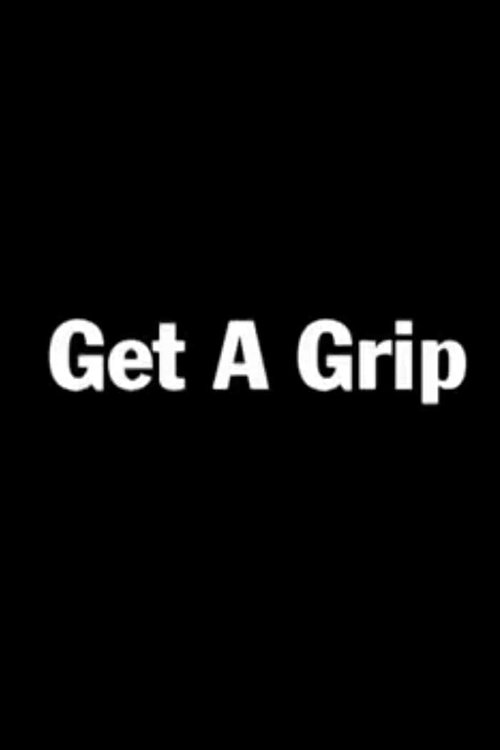 Get a Grip (2001) poster