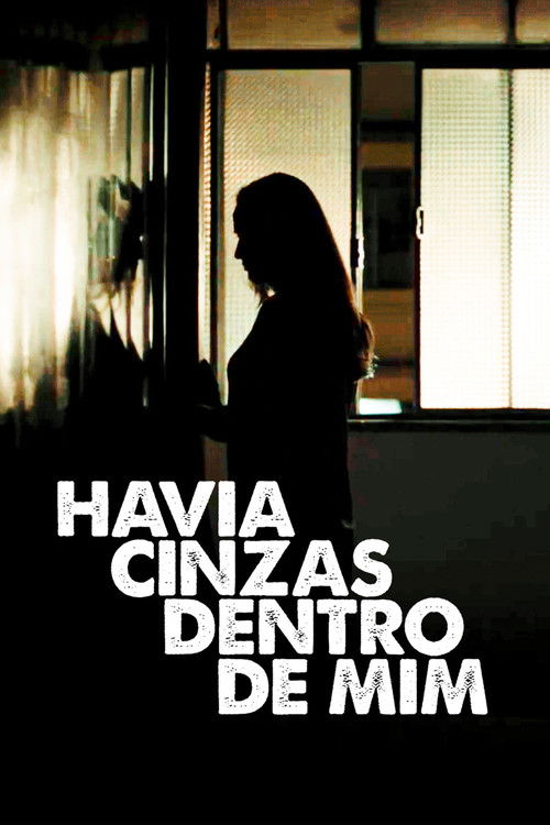 Havia Cinzas Dentro de Mim (2017) poster