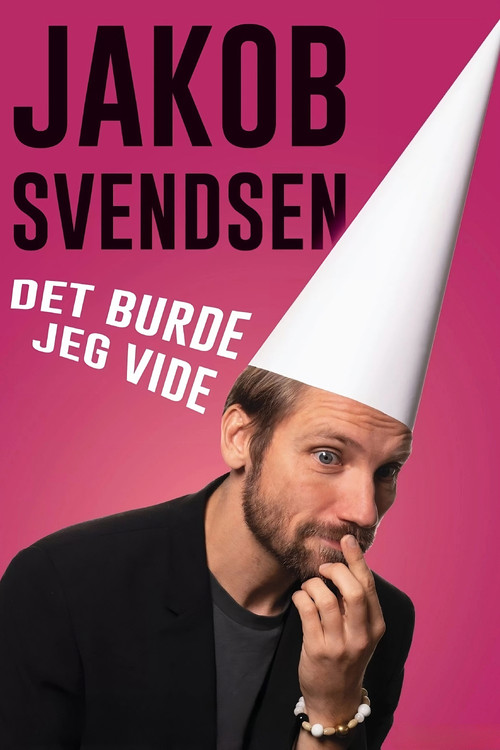 Jakob Svendsen - Det Burde Jeg Vide (2024) poster