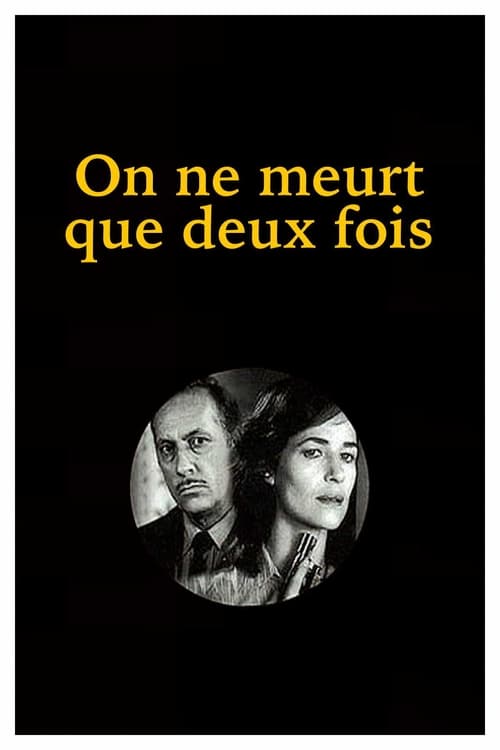 On ne meurt que deux fois (1985) poster