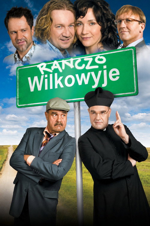Ranczo Wilkowyje (2007) poster