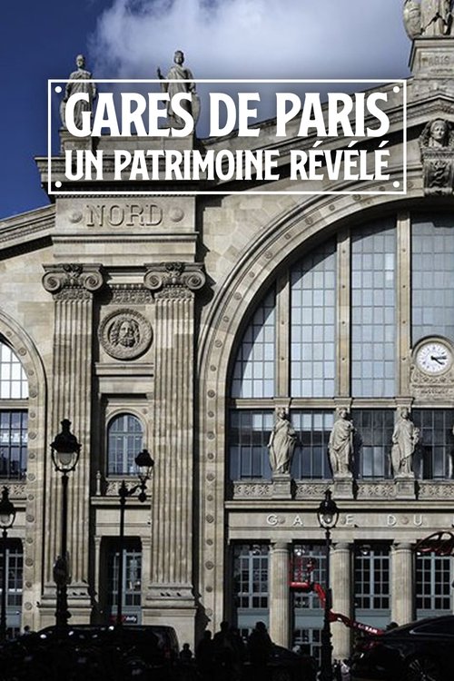 Paris Train Stations: Shaping the City (2020) poster