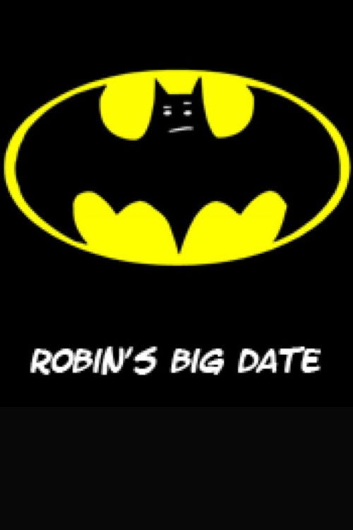 Robin's Big Date (2005) poster