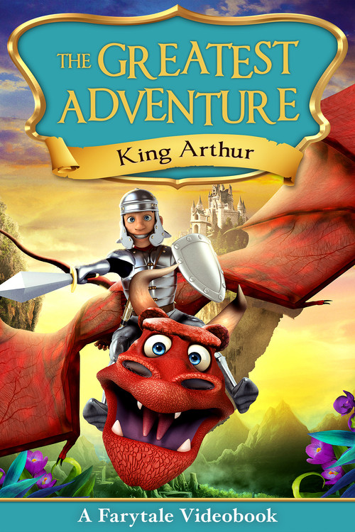 The Greatest Adventure: King Arthur (2018) poster