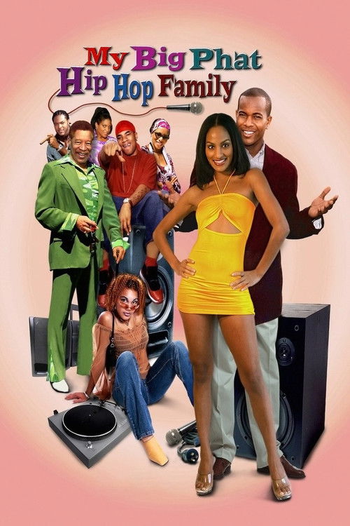 My Big Phat Hip Hop Family (2005) poster