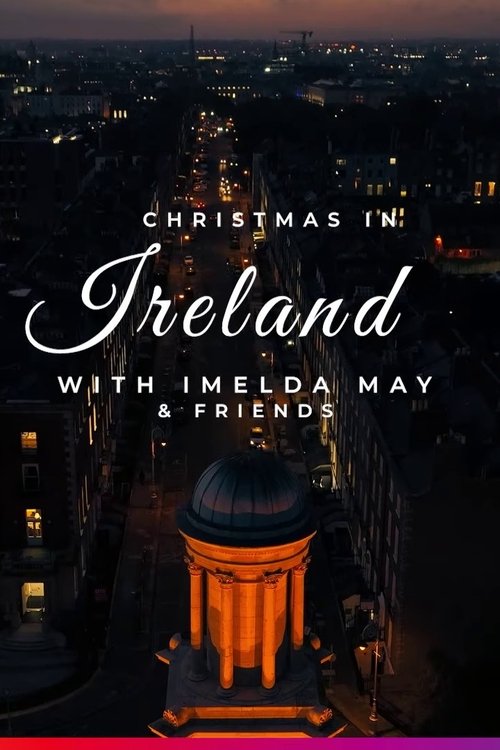 Christmas in Ireland with Imelda May and Friends (2022) poster