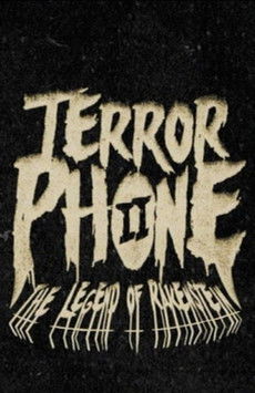 Terror Phone II: The Legend of Rakenstein (2010) poster