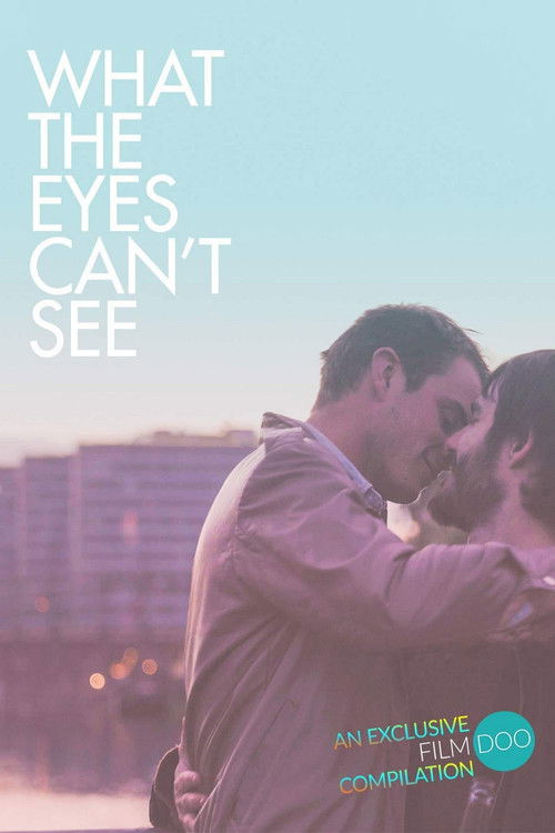 What the Eyes Can't See (2019) poster