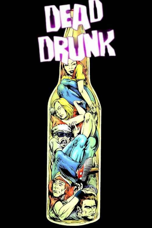 Dead Drunk (2007) poster