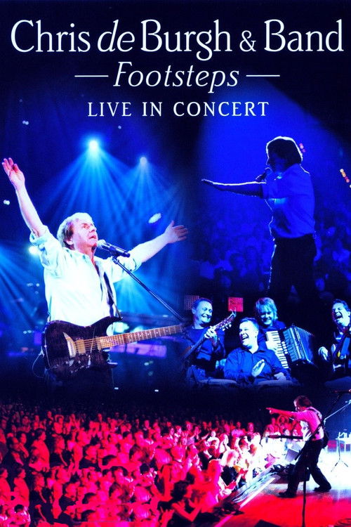 Chris de Burgh And Band Footsteps - Live In Concert (2010) poster