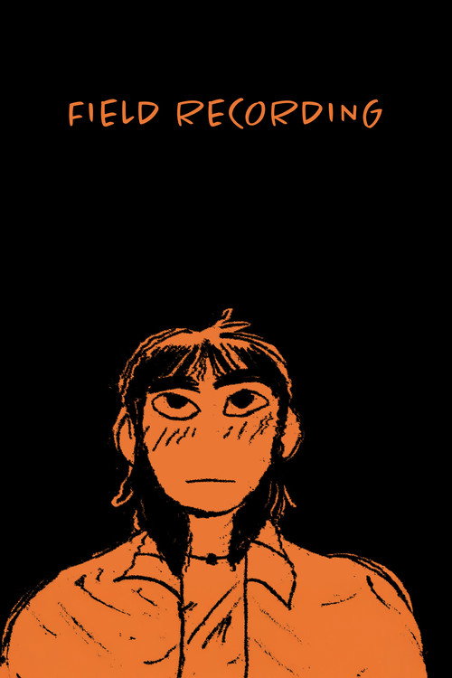 Field Recording (2025) poster