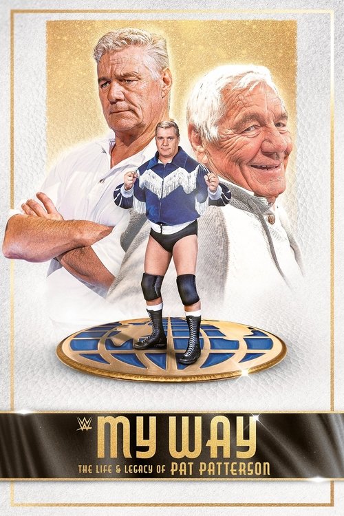 My Way: The Life and Legacy of Pat Patterson (2021) poster