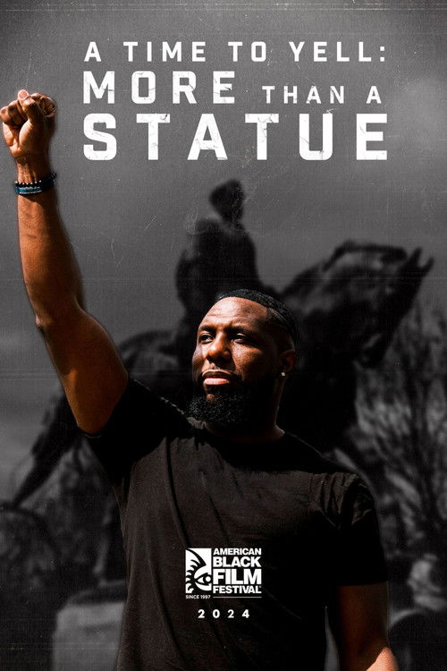A Time To Yell: More Than A Statue (2024) poster