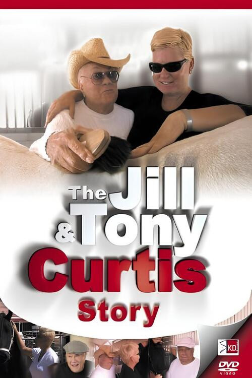 The Jill & Tony Curtis Story (2008) poster