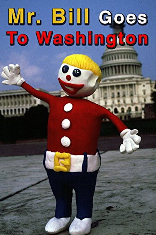 Mr. Bill Goes to Washington (1993) poster