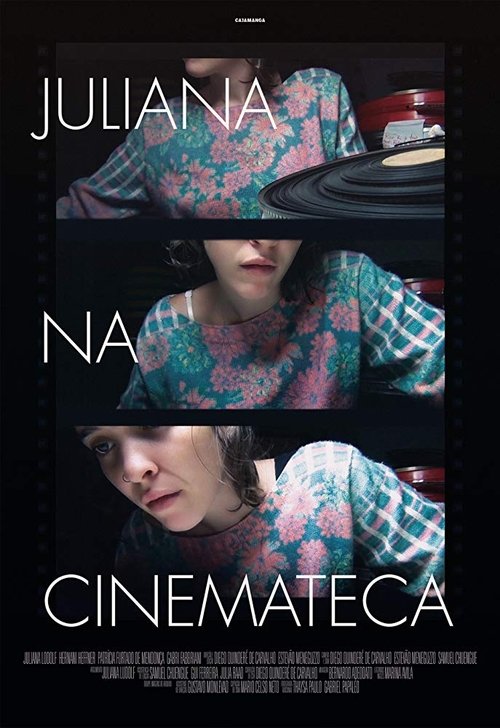 Juliana at the Cinematheque (2017) poster