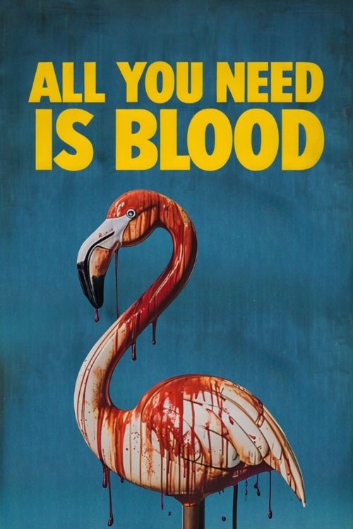 All You Need Is Blood (2023) poster