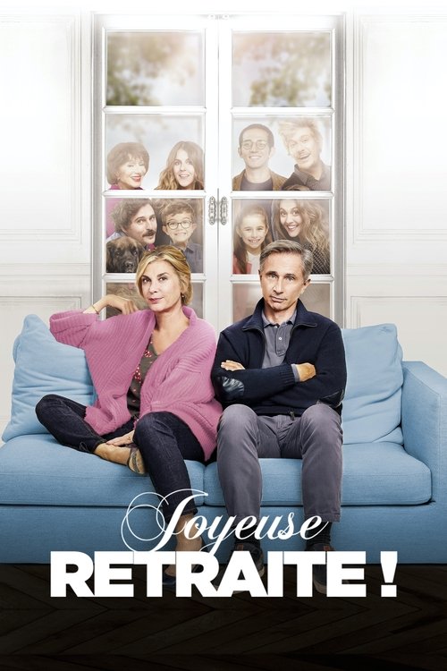 Joyeuse retraite ! (2019) poster