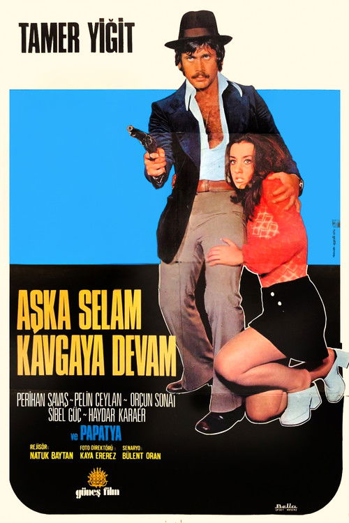 Aşka Selam Kavgaya Devam (1973) poster