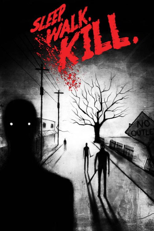 Sleep. Walk. Kill. (2022) poster