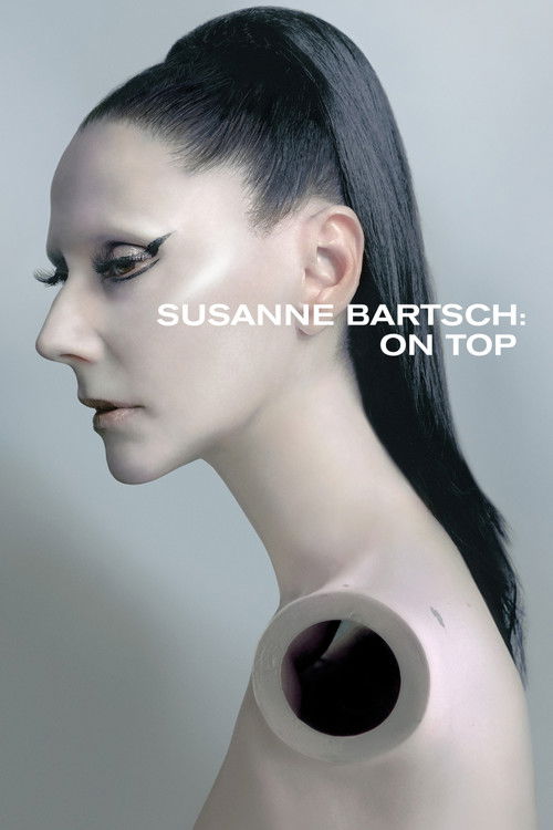 Susanne Bartsch: On Top (2017) poster