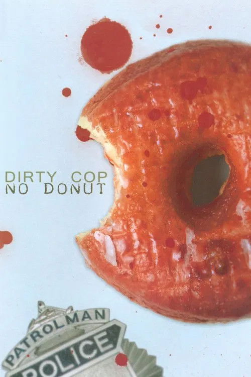 Dirty Cop No Donut 2: I Am a Pig (2001) poster