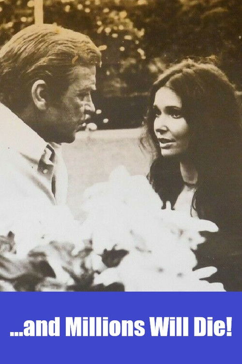 ...And Millions Die! (1973) poster
