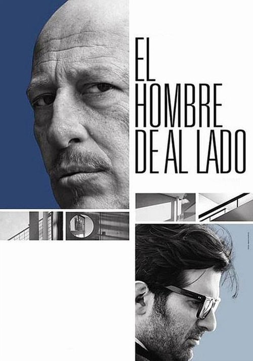 El hombre de al lado (2009) poster