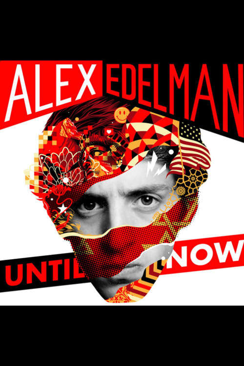 Alex Edelman: Until Now (2020) poster
